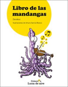 Portada de LIBRO DE LAS MANDANGAS (ACCESIT DEL VII PREMIO DE POESIA INFANTIL LUNA DE AIRE 2009)