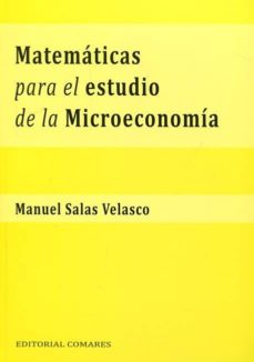 Portada de MATEMATICAS PARA EL ESTUDIO DE LA MICROECONOMIA