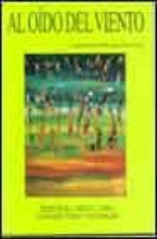 Portada de AL OIDO DEL VIENTO