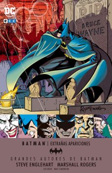 Portada de GRANDES AUTORES DE BATMAN: STEVE ENGLEHART Y MARSHALL ROGERS - EXTRAÑAS APARICIONES