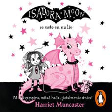 Portada de ISADORA MOON 5 - ISADORA MOON SE METE EN UN LIO (AUDIOLIBRO)