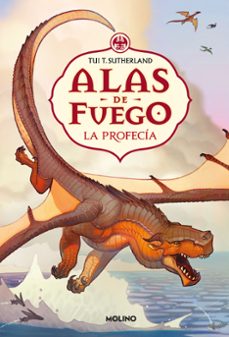 Portada de ALAS DE FUEGO 1: LA PROFECIA