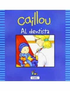 Portada de CAILLOU AL DENTISTA (CATALAN)