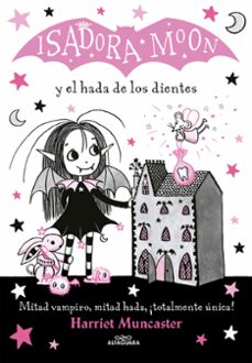 Portada de ISADORA MOON Y EL HADA DE LOS DIENTES (ISADORA MOON  10)