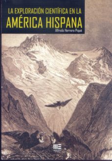 Portada de LA EXPLORACION CIENTIFICA EN LA AMERICA HISPANA