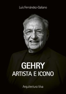 Portada de GEHRY: ARTISTA E ICONO - COLECCION RETRATOS