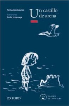 Portada de UN CASTILLO DE ARENA (EL ARBOL DE LA LECTURA. A PARTIR DE 8 AÑOS)