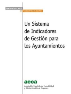 Portada de UN SISTEMA DE INDICADORES DE GESTION PARA LOS AYUNTAMIENTOS