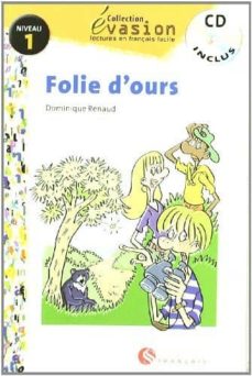 Portada de FOLIE D OURS (INCLUYE CD) (EVASION LECTURAS EN FRANCES) (1º ESO)