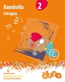 Portada de LLENGUA BAMBOLLA 2º PRIMARIA DUNA VALENCIA ED 2015