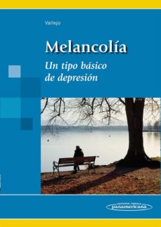 Portada de MELANCOLIA. UN TIPO BASICO DE DEPRESION