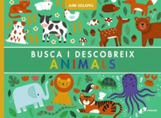 Descargas gratuitas de grabaciones de libros. BUSCA I DESCOBREIX. ANIMALS (Literatura española) de REBECCA WEERASEKERA 9788413493916 