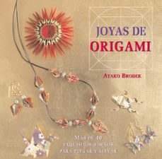 Los libros en línea leen gratis sin descargar JOYAS DE ORIGAMI de AYAKO BRODEK PDB ePub iBook 9788415053316