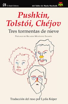 Descargar audio libros en español gratis TRES TORMENTAS DE NIEVE de ALEXANDR S. PUSHKIN, LEO TOLSTOI, A. CHEJOV (Spanish Edition) ePub FB2 9788415325116