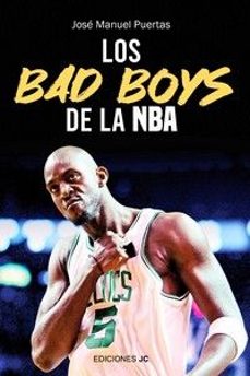 Descarga gratuita de Google ebook store LOS BAD BOYS DE LA NBA de JOSE MANUEL PUERTAS