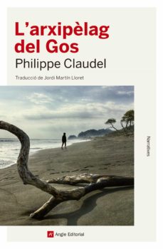 Audiolibros mp3 descargables gratis L ARXIPELAG DEL GOS 9788417214616 (Spanish Edition)  de PHILIPPE CLAUDEL