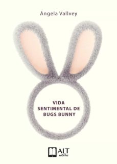 Portada de VIDA SENTIMENTAL DE BUGS BUNNY