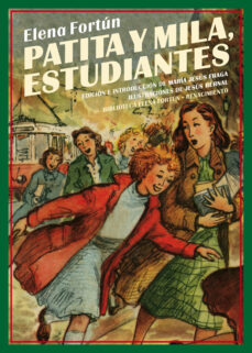 Descargas de libros gratis para pda PATITA Y MILA, ESTUDIANTES de ELENA FORTUN 