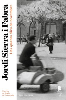 Book's Cover of Uns Quants Dies De Novembre (inspector Mascarell 11)