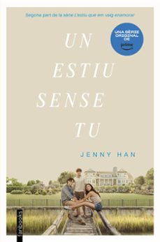 Nuevos ebooks descargar gratis UN ESTIU SENSE TU
         (edición en catalán) de JENNY HAN (Literatura española)