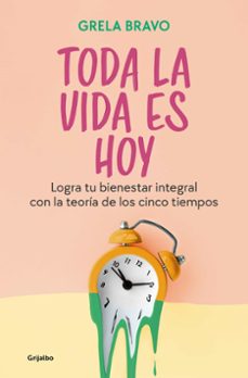 Descargas de libros en pdf gratis TODA LA VIDA ES HOY 9788425367816 en español