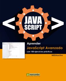 Descargar ebay ebook gratis APRENDER JAVASCRIPT AVANZADO CON 100 EJERCICIOS PRACTICOS de MEDIACTIVE in Spanish 9788426722416