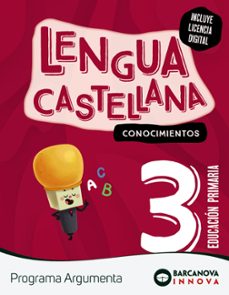 Descargar gratis ebooks epub LENGUA CASTELLANA 3º EDUCACION PRIMARIA ARGUMENTA INNOVA 2 CATALUNYA / ILLES BALEARS de  (Spanish Edition) PDF PDB