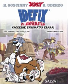 Descargar libros en ipad 2 ASTERIX: IDEFIX ETA MENDERAKAITZAK, 2. KROKETAK ERROMATAR ERARA!
				 (edición en euskera) (Literatura española) 