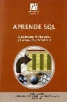 Descarga de libros de texto pdf gratis APRENDE SQL FB2 9788480216616 (Literatura española)