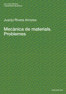 Portada de MECANICA DE MATERIALS: PROBLEMES