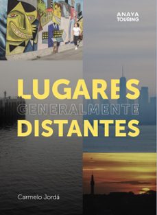 Descarga gratuita de libros reales en pdf. LUGARES GENERALMENTE DISTANTES 9788491584216 (Spanish Edition)