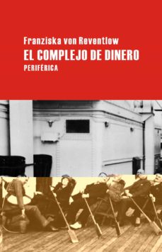 Pdf descargar ebook descargar EL COMPLEJO DEL DINERO (Literatura española) 9788492865116