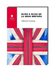Descarga gratuita de Ebook italiano HIJOS E HIJAS DE LA GRAN BRETAÑA (Spanish Edition) de ALBERTO LETONA