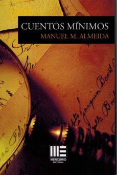 Libro de texto para descargar gratis CUENTOS MINIMOS MOBI in Spanish de MANUEL M. ALMEIDA