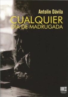 Descargar libros en español CUALQUIER DIA DE MADRUGADA  9788494993916