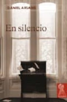 9788496454316 - En silencio (Daniel Arsand) - (Audiolibro Voz Humana)