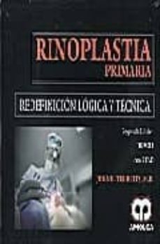 Descarga de libros de texto en formato pdf. RINOPLASTIA PRIMARIA: REDEFINICION LOGICA Y TECNICA (2 VOLS. + 2 DVD S) (2ª ED.) 9789588473116 de JOHN TEBBETTS