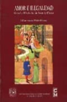AMOR E ILEGALIDAD: GRISEL Y MIRABELLA, DE JUAN DE FLORES | LILLIAN VON DER WALDE MOHENO | Casa del Libro AMOR E ILEGALIDAD: GRISEL Y MIRABELLA, DE JUAN DE FLORES | LILLIAN VON DER WALDE MOHENO | Casa del Libro