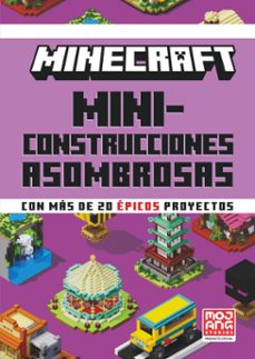 Portada de MINECRAFT OFICIAL: MINICONSTRUCCIONES ASOMBROSAS (EBOOK)