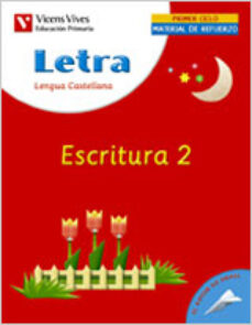 Portada de LETRA ESCRITURA 2, LENGUA Y LITERATURA (EDUCACION PRIMARIA, 1ER C ICLO): CUADERNO