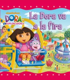 Portada de LA DORA VA A LA FIRA (DORA L EXPLORADORA)