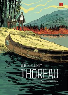 Portada de THOREAU LA VIDA SUBLIME  (4ª ED.)