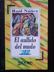 Portada de EL AULLIDO DEL MUDO (PAPEL DE PRENSA) (SPANISH EDITION)