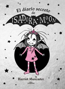Portada de EL DIARIO SECRETO DE ISADORA MOON (ISADORA MOON)