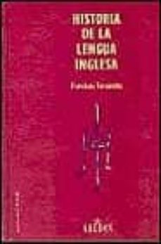 Portada de HISTORIA DE LA LENGUA INGLESA (2ª ED.)