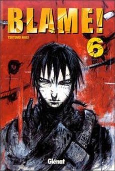 Portada de BLAME! Nº 6 MISION EN EL CYBERLABERINTO