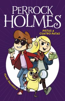 Portada de PERROCK HOLMES 2 - PISTAS A CUATRO PATAS (EBOOK)