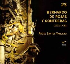 Portada de BERNARDO DE ROJAS Y CONTRERAS (1701-1778)