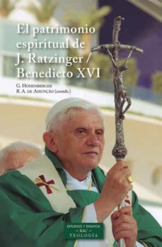 Portada de EL PATRIMONIO ESPIRITUAL DE JOSEPH RATZINGER / BENEDICTO XVI