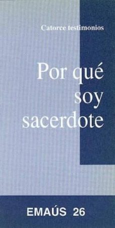 Portada de POR QUE SOY SACERDOTE